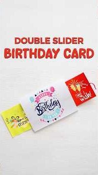 Double Slider Birthday Card 🎂 | DIY Moving Birthday Card Tutorial | Easy Handmade Card