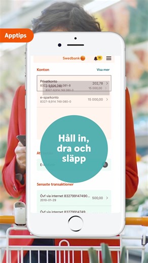 Visste du att du snabbt och enkelt kan dra över pengar från ett konto till ett annat? Smidigt när du snabbt behöver flytta pengar mellan dina konton. | Swedbank Sverige