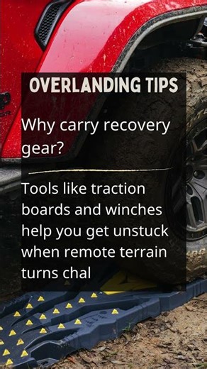 Overlanding Tips - Why carry recovery gear?