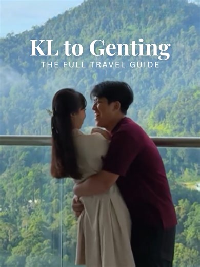 Ultimate Highland Travel Guide: Kuala Lumpur to Genting