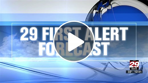 29 First Alert Forecast - NewsBreak