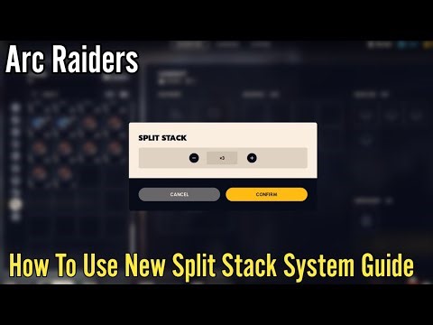 Arc Raiders: How To Use New Split Stack System Guide