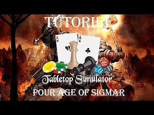 Tutoriel - Age of Sigmar sur Tabletop Simulator