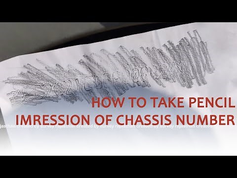 HOW TO TAKE PENCIL IMPRESSION OF CHASSIS NUMBER