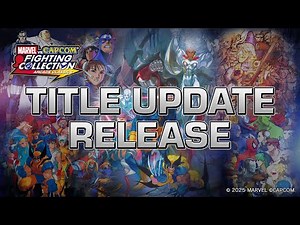 MARVEL vs. CAPCOM Fighting Collection: Arcade Classics - Title Update Trailer