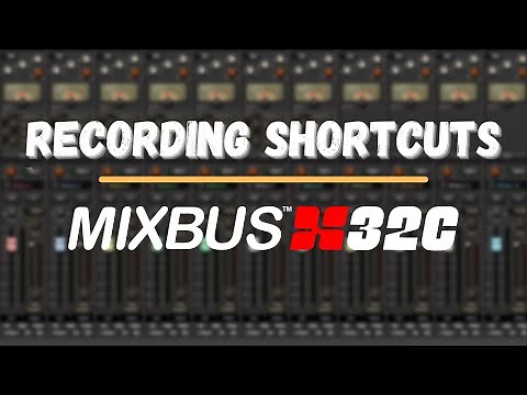 Recording Shortcuts in Mixbus32c V8