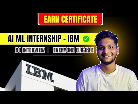 IBM Free AI & ML Internship 2026 🔥| Free Certificate & Badges | No Fees | Real Projects