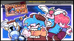 FNF: Shot to the Top! [V-Slice] Mod for Friday Night Funkin' | FNF Mods