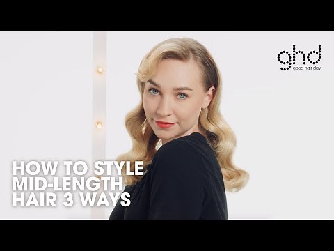 Hairstyles For Mid-Length Hair | ghd How To