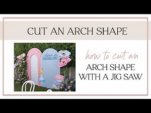 Cut a Perfect Arch Shape with a Jig Saw | Event Backdrop Tutorial