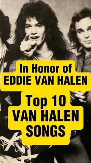 Van Halen's Top 10 Best Songs #vanhalen #hardrock #top10
