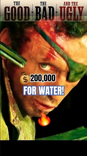 He Offered Tuco $200,000… for Just One Drink of Water 😳💰 The Good The Bad & The Ugly