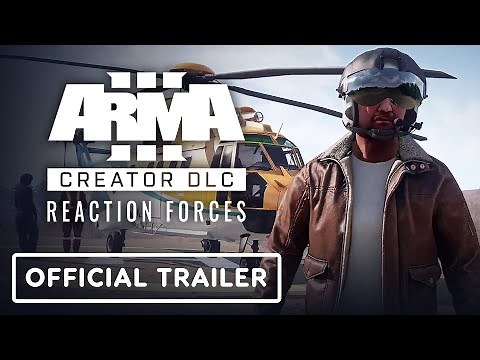 Arma 3 Creator DLC: Reaction Forces - Official Launch Trailer