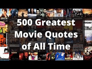 500 Greatest Movie Quotes | Best Movie Quotes | Most Iconic Movie Lines of All Time