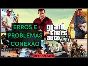 GTA 5 - Connection Problems and Errors - Solved!