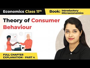 Class 11 Economics Chapter 2 | Theory of Consumer Behaviour Full Chapter Explanation (Part 4)