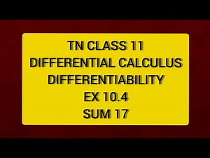 TN CLASS 11 MATHS DIFFERENTIAL CALCULUS DIFFERENTIABILITY EX 10.4 SUM 17