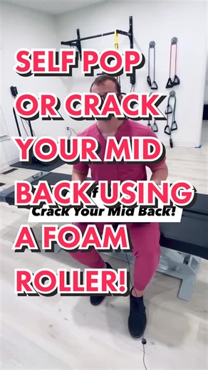 Crack Your Mid Back: Foam Roller Technique