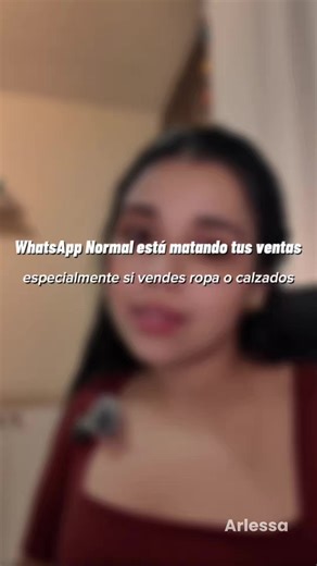 ‼️Si vendes y no usas WhatsApp Business, estás trabajando el doble y ganando menos 📲💸 Te explico por qué esta herramienta puede ayudarte a vender más y verte profesional #whatsapp #catalogodigital #emprendimiento #ventas #Arlessa