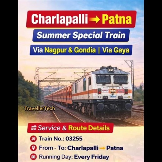 New Summer Special Train! Charlapalli → Patna via Nagpur 😲