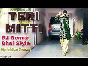 Teri Mitti Me Mil Java | Dj Remix Dhol Mix | Dance Choreography By Ishika Prasad |