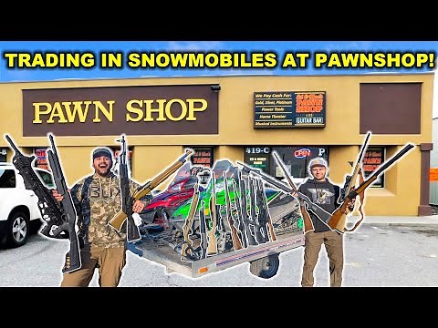 TRADING IN my SNOWMOBILES at the PAWN SHOP!!! (Best Decision Ever)