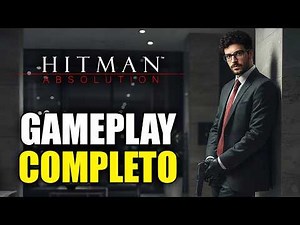 HITMAN ABSOLUTION Juego Completo | Full Gameplay Walkthrough