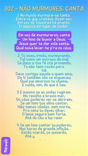 Hino 302 Não Murmures Canta