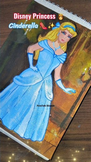 Cindrella painting 👠✨️Part 2 #disney painting series