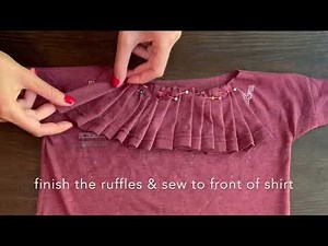 How to Add Ruffles on a Dress or T Shirt - Embellish Your Own Feminine Shirt Design - Sew Ruffles