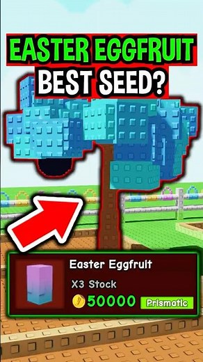New EASTER EGGFRUIT SEED in Roblox Grow a Garden