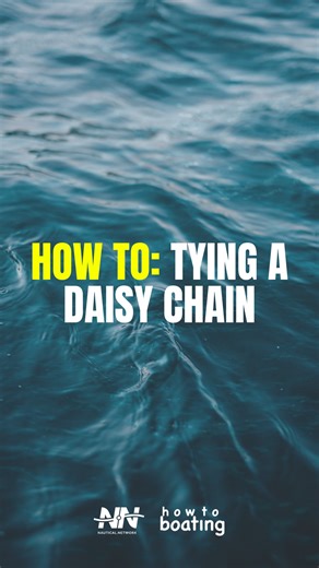 How To Boating | HOW TO: Tying a Daisy Chain 🪢 If you need to gain confidence docking to keep everyone safe on your boat 🛥️, DM us for more info on... | Instagram