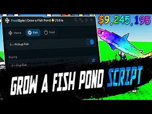 Grow a fish pond script – (Autofarm fish, Auto Sell)