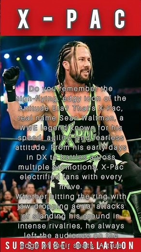 Who's X-Pac?