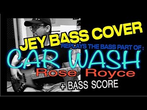 Car Wash / Rose Royce / Bass Cover (+ bass score)
