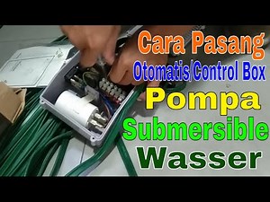 How to Install Automatic Cable / Submersible Pump Control Box