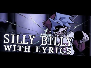 Silly Billy - FNF Lyrics (Hit Single)