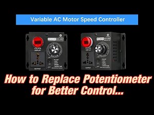 Upgrade Potentiometer In AC Motor Controller to have better control