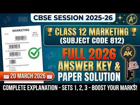 CBSE Class 12 Marketing Answer Key 2026 | 20 March class 12 marketing Exam Paper Solution & Analysis