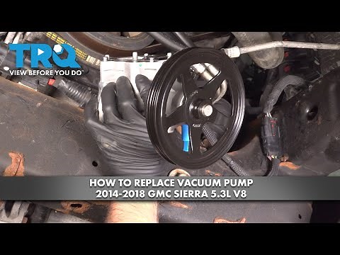 How to Replace Vacuum Pump 2014-2018 GMC Sierra 5.3L V8