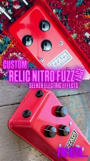 Custom Seeker Fuzz Drop Fri 3/13 @ 10AM PST! These 4 plus MORE! #fuzz #fuzzface #tonebender #tone