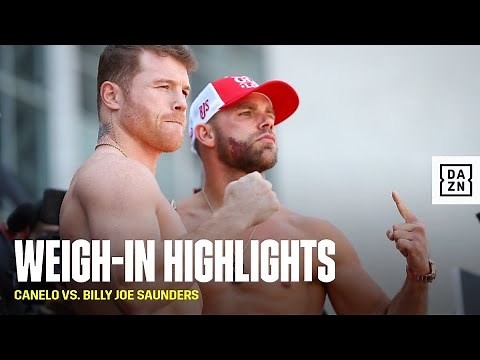 HIGHLIGHTS | Canelo vs. Billy Joe Saunders Weigh-In