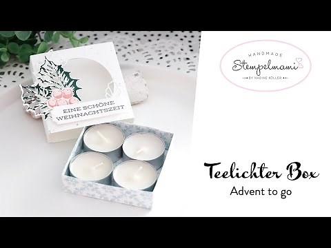 Teelichter Box | Advent to go | Geschenkidee zu Weihnachten | Geschenkschachtel basteln | Bastelidee