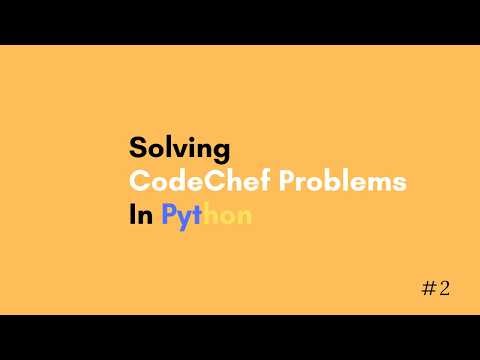Solving CodeChef problems | Not Talking | Part-2