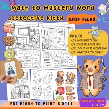 Math to Mystery Word – Detective Kitty worksheet, Coloring, Cut out Gifts,PDF