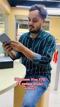 30x zoom Vivo Y70 FE update model unbox! #foryoupageシ #vairal #chowdhury_gatged