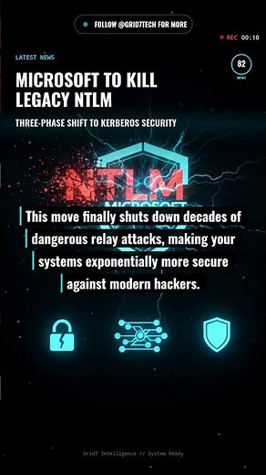 🔐 BYE-BYE NTLM! Microsoft is officially phasing out the aging NTLM protocol