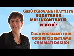 9- Gesù, Giovanni Battista e il corso della croce (Patrizia Olivero) – ɪʟ Pʀɪɴᴄɪᴘɪᴏ Dɪᴠɪɴᴏ