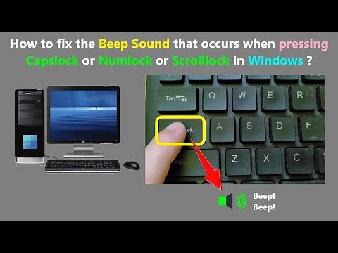 How to fix the Beep Sound that occurs when pressing Capslock or Numlock or Scrolllock in Windows ?