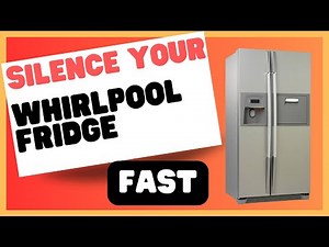 Whirlpool Fridge Making Strange Sounds? Diagnose Now